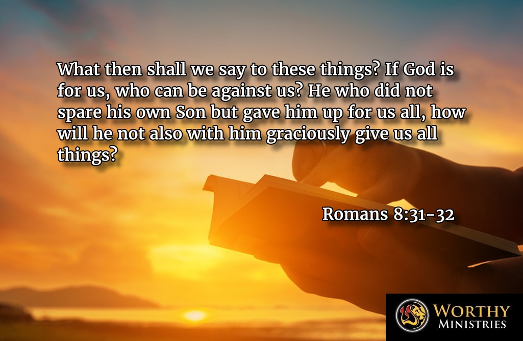 romans-8-31-32-God-for-us-worthy-devotions
