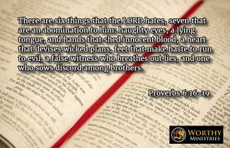 proverbs 6 seven things God hates worthy devotions