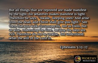 ephesians-5-13-17-manifest-light-awake-night-worthy-devotions