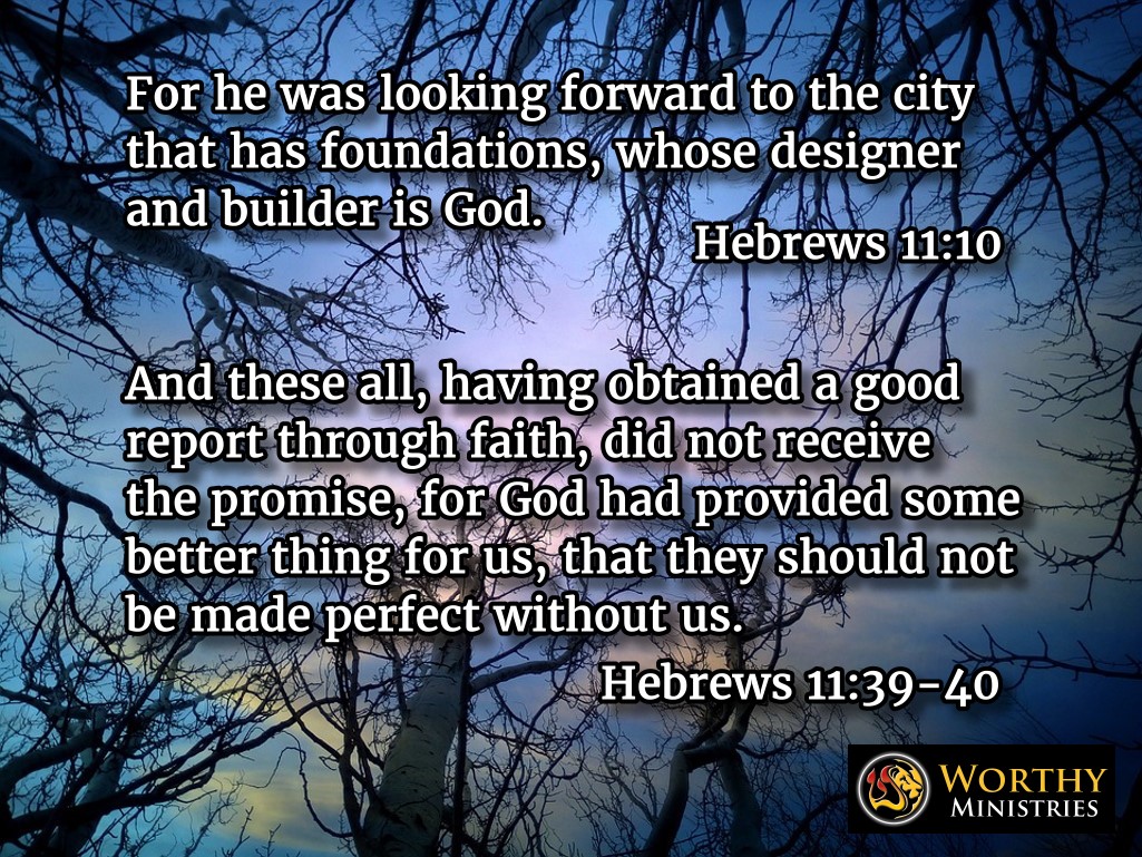 hebrews-11-faith-builder-God-worthy-ministries